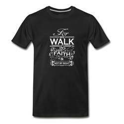 Men's For we walk by faith and not by sight T-Shirt - Black