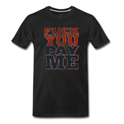 Men's Fuck You Pay Me T-Shirt - Black