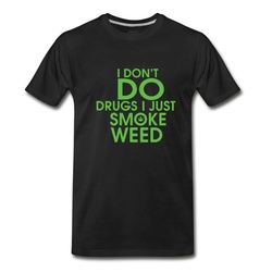 Men's I Don't Do Drugs I Just Smoke Weed T-Shirt - Black