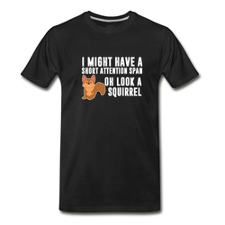 Men's I might Have a Short Attention Span Oh look a Squi T-Shirt - Black