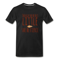 Men's Though she be but little she be fierce T-Shirt - Black