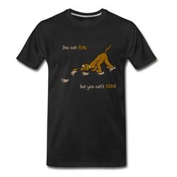 Men's You can run, but you can't hide T-Shirt - Black